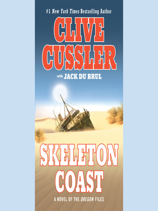 Title details for Skeleton Coast by Clive Cussler - Available